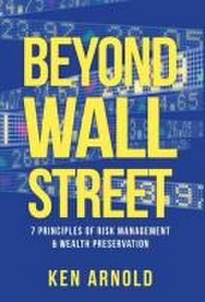 Beyond Wall Street de Ken Arnold