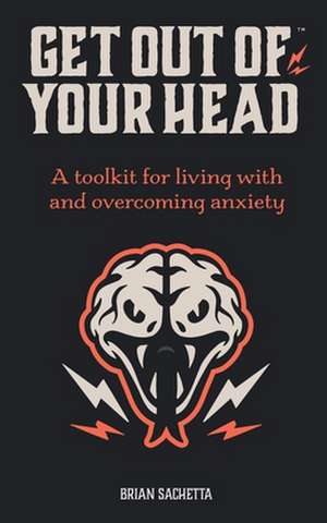 Get Out of Your Head de Brian Sachetta