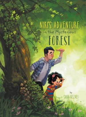 Niki's Adventure in the Mysterious Forest de Sara Rezaei