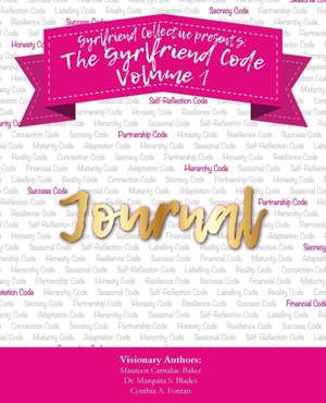 The Gyrlfriend Code Journal de Maureen Carnakie-Baker