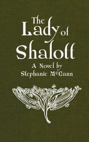 The Lady of Shalott de Stephanie McGann