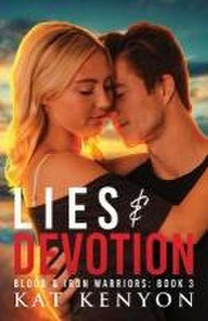 Lies & Devotion de Kat Kenyon