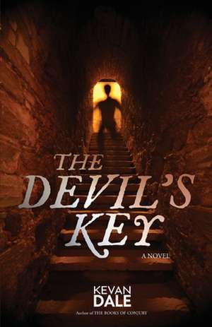 The Devil's Key de Kevan Dale