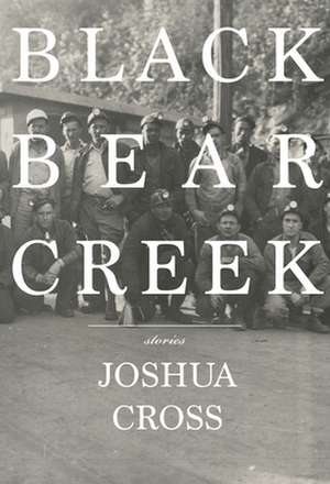 Black Bear Creek de Joshua Cross