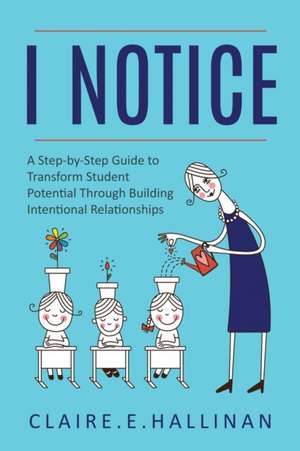 I Notice de Claire E. Hallinan