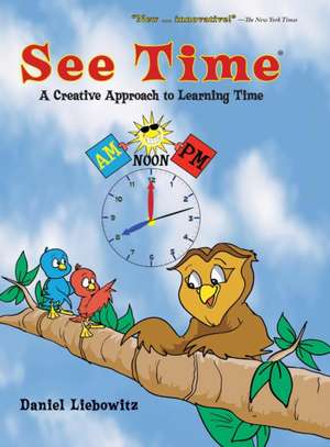 See Time de Daniel Liebowitz