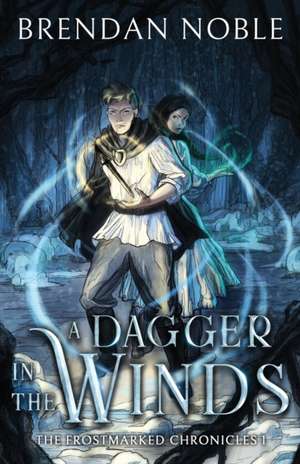 A Dagger in the Winds de Brendan Noble