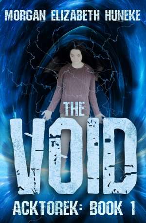 The Void de Morgan Elizabeth Huneke