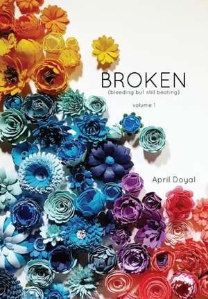 BROKEN de April A Doyal