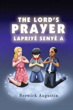 The Lord's Prayer de Berwick Augustin