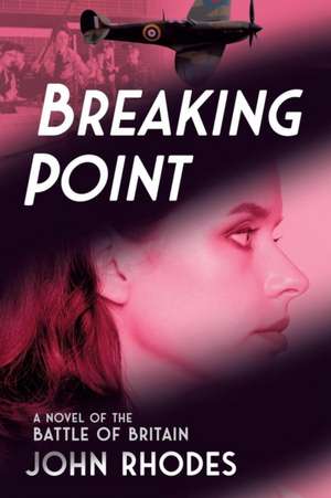 Breaking Point de John Rhodes