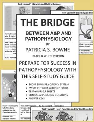 Bowne, P: BRIDGE BETWEEN A&P & PATHOPHYS