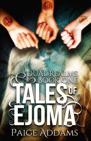 Tales of Ejoma de Paige Addams