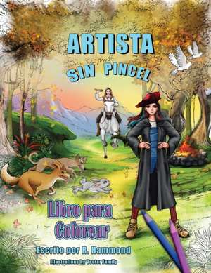 ARTISTA SIN PINCEL Libro para Colorear de R. Hammond