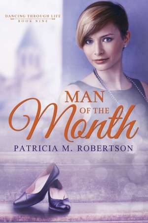 Man of the Month de Patricia M Robertson