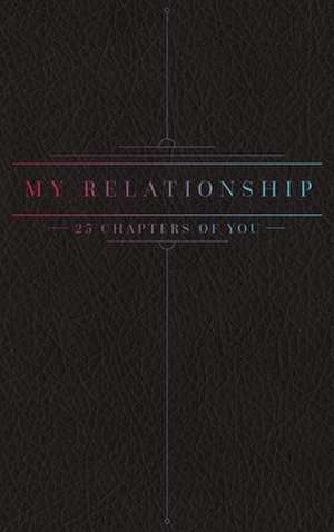 25 Chapters Of You de Jake N Bollig