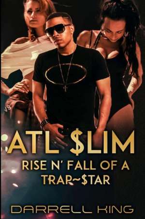 ATL Slim de King Darrell