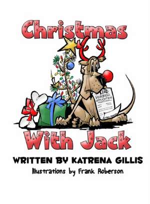 Christmas With Jack de Katrena Gillis