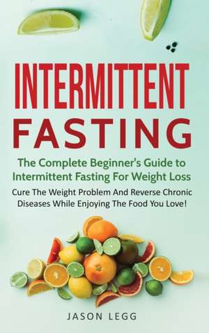 Intermittent Fasting de Jason Legg