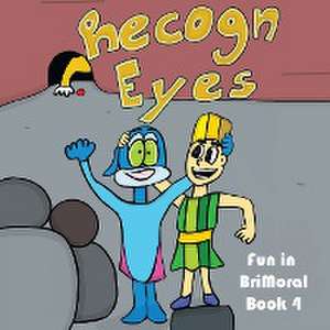 Recogn And Eyes de Brimoral Stories