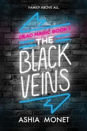 The Black Veins de Ashia Monet