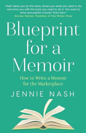 Blueprint for a Memoir de Jennie Nash