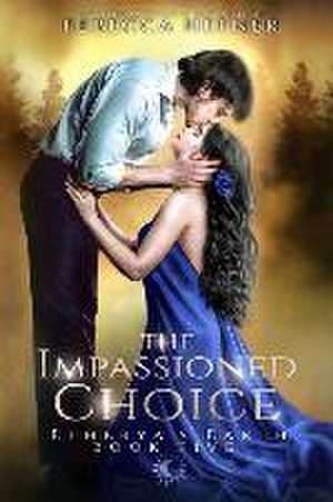 The Impassioned Choice de Rebecca Hefner