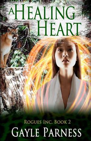 A Healing Heart de Gayle Parness