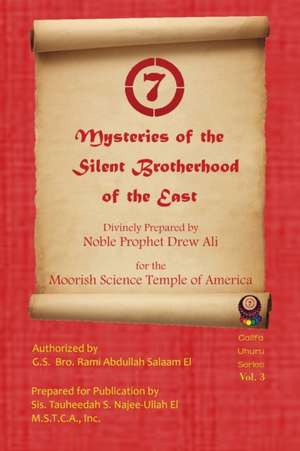 Mysteries of the Silent Brotherhood of the East de Timothy Noble Drew Ali