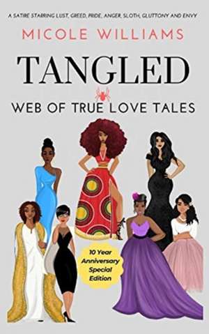 Tangled Web of True Love Tales de Micole Williams