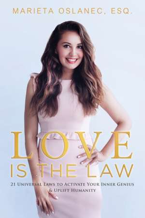 Love is the Law de Marieta Oslanec