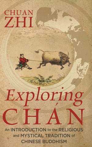 Exploring Chán de Chuan Zhi