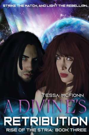 A Divine's Retribution de Tessa McFionn