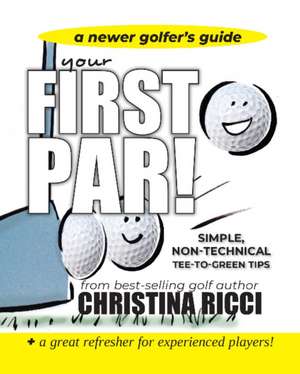 Your First Par For Newer Players de Christina Ricci