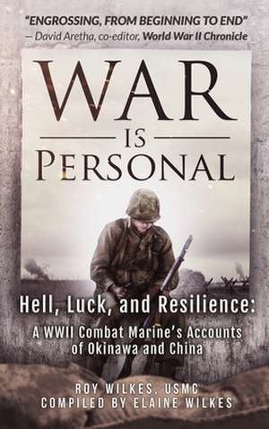 War Is Personal de Roy Wilkes