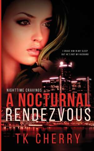 A Nocturnal Rendezvous de Tk Cherry