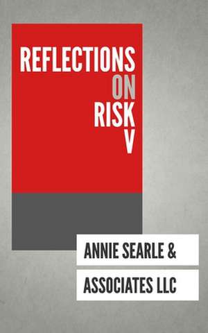 Reflections on Risk V de Annie Searle