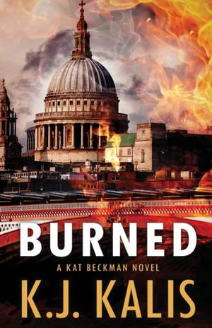 Burned de K. J. Kalis