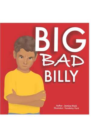 Big Bad Billy de Jeanine Elise Mack