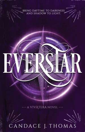 Everstar de Candace J Thomas
