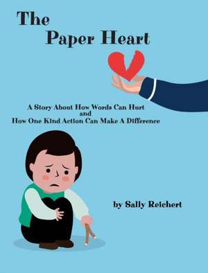 The Paper Heart de Sally Reichert