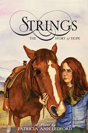 Strings de Patricia Ann Ledford