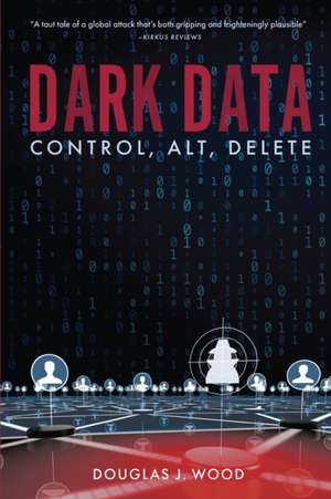 Dark Data de Douglas J. Wood