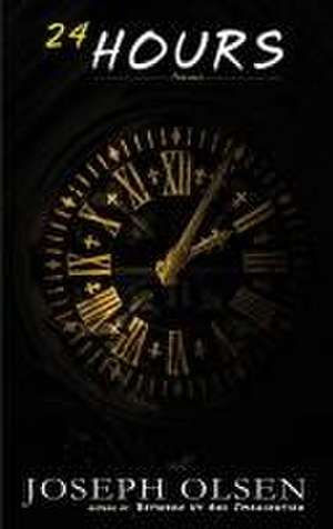 24 Hours de Joseph Olsen