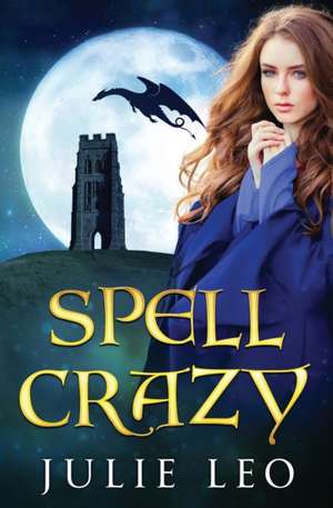 Spell Crazy de Julie Leo