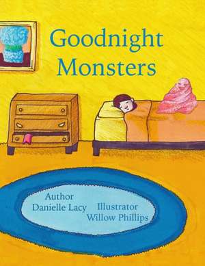 Goodnight Monsters de Danielle Lacy