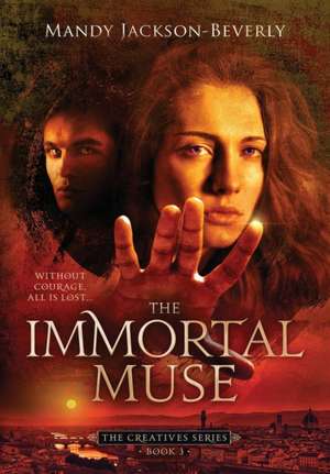 The Immortal Muse de Mandy Jackson-Beverly