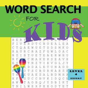 Word Search for Kids Level 4 de Latoya D. Thomas