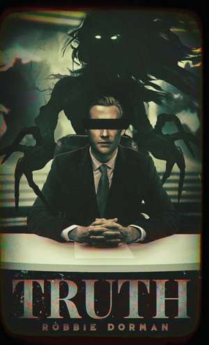 Truth de Robbie Dorman