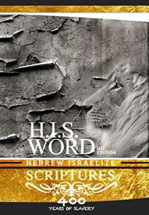 HEBREW ISRAELITE SCRIPTURES de Jediyah Melek